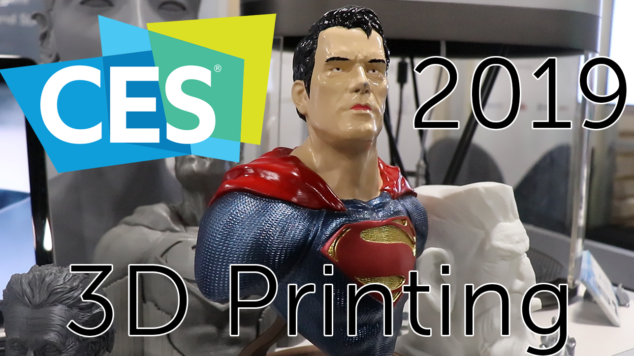 CES 2019 3d printing