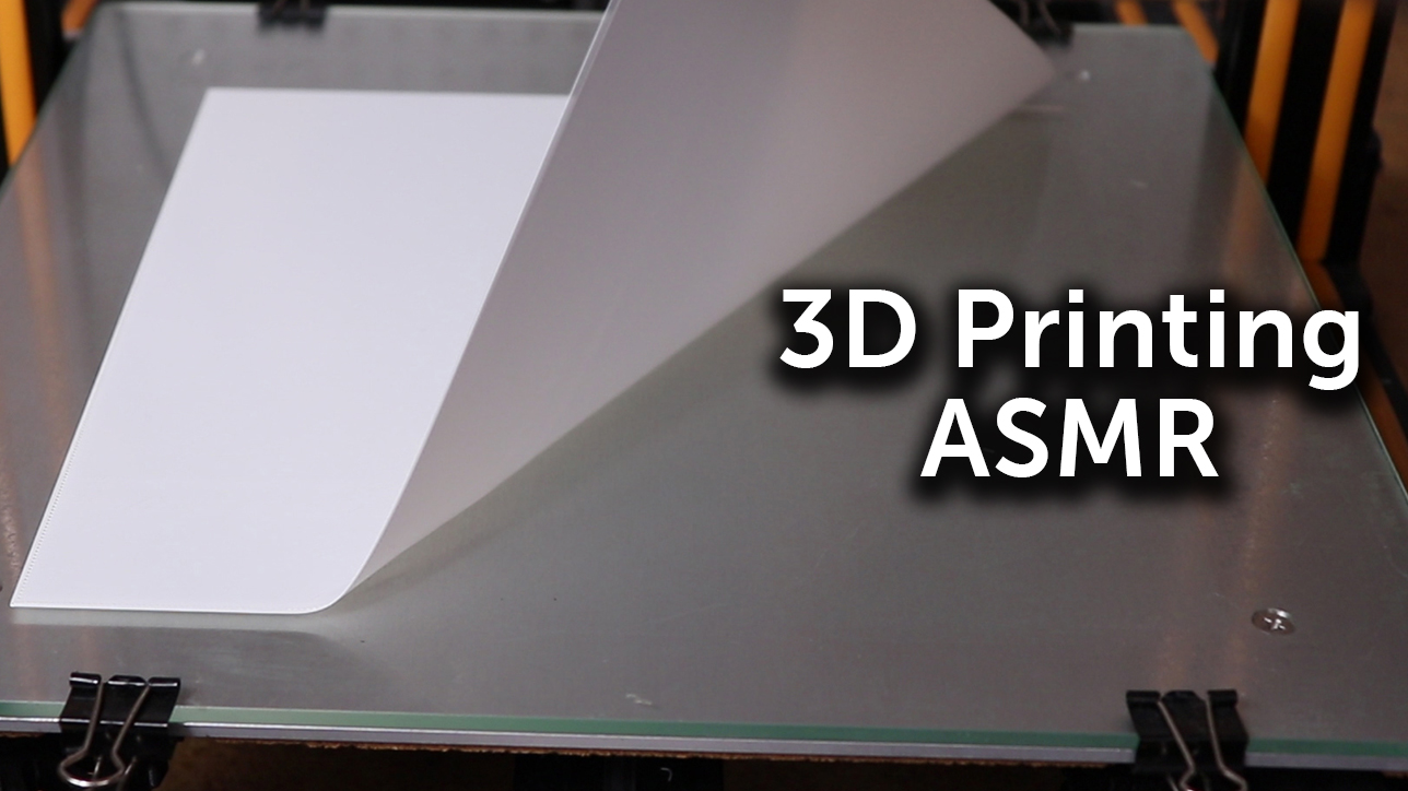 3D printing ASMR